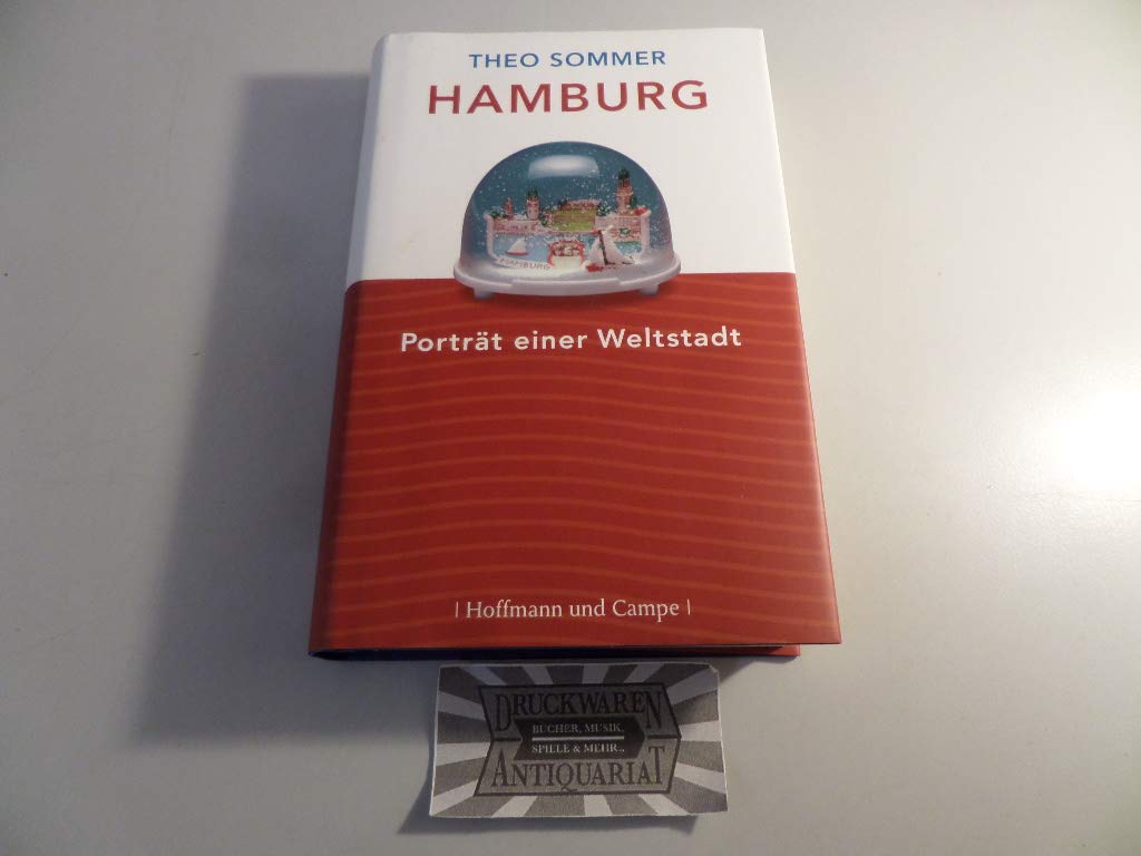 Hamburg. Portrait einer Weltstadt: Porträt einer Weltstadt