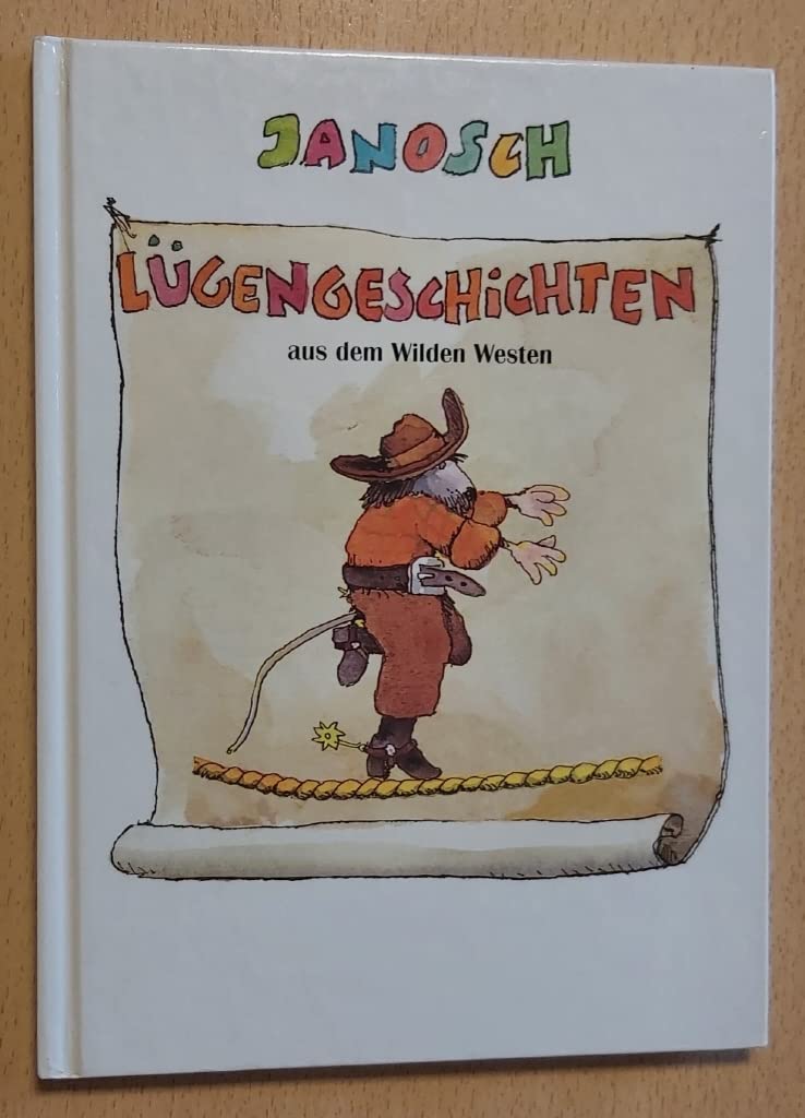 Der Mäuse-Sheriff. Lügengeschichten aus dem Wilden Westen , erlogen von einer Maus.