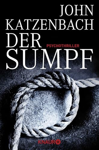 Der Sumpf: Psychothriller