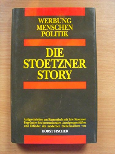 Die Stoetzner Story.
