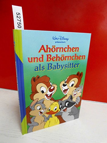 Walt Disney präsentiert: Ahörnchen und Behörnchen als Babysitter