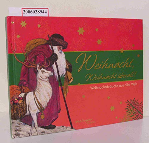 Weihnacht, Weihnacht überall