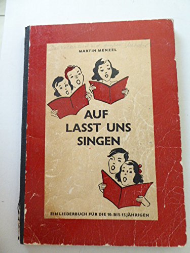 Auf Lasst Uns Singen