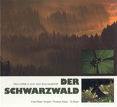 Der Schwarzwald: Naturvielfalt in einer alten Kulturlandschaft