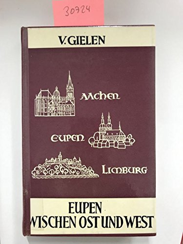 Eupen zwischen Ost und West