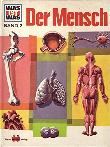 Was ist Was Band 02 Der Mensch