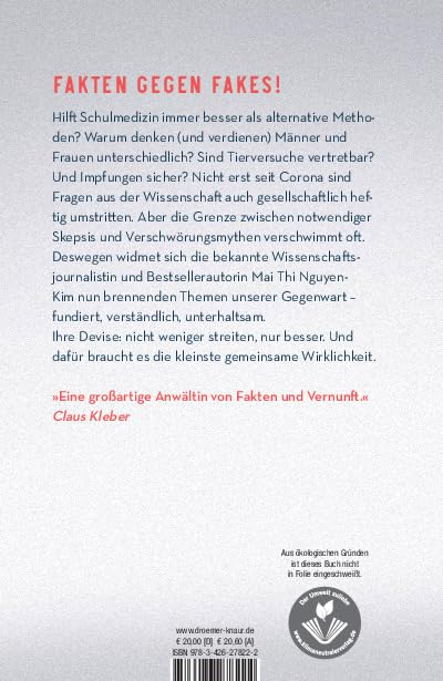 Die kleinste gemeinsame Wirklichkeit: Wahr, falsch, plausibel? Die größten Streitfragen wissenschaftlich geprüft