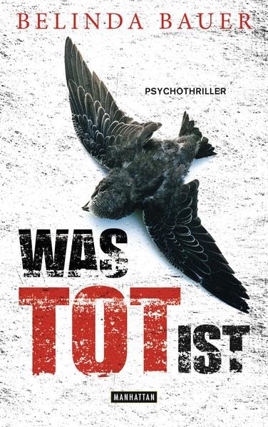 Was tot ist: Psychothriller