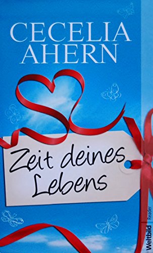 Zeit deines Lebens : Roman.