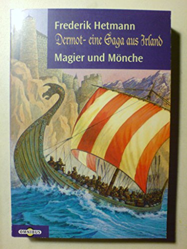 Dermot-Saga / Magier und Mönche