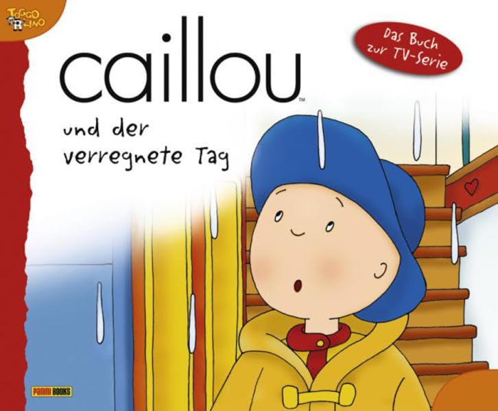 Caillou, Geschichtenbuch, Bd. 1: Caillou und der verregnete Tag