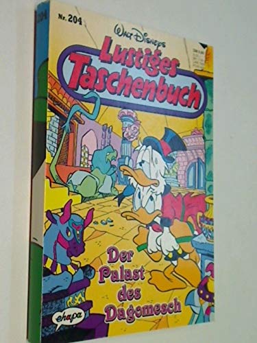 Lustiges Taschenbuch LTB 204 Der Palast des Dagomesch, 1. Auflage 1995, Walt Disney Comic