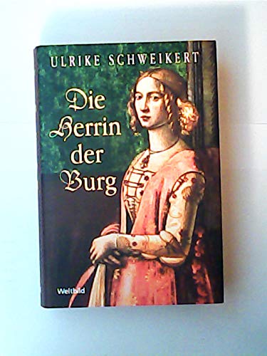 Die Herrin der Burg