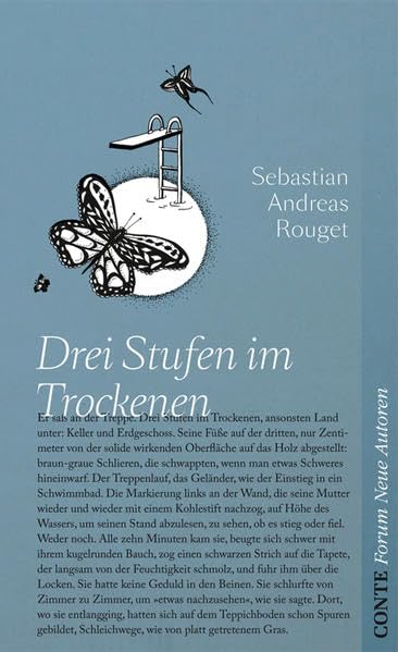 Drei Stufen im Trockenen (Forum Neue Autoren)