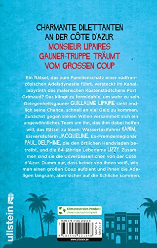Die Unverbesserlichen – Der große Coup des Monsieur Lipaire: Neues vom Krimi-Bestseller-Duo – eine herrlich schräge Gaunerkomödie an der Côte d‘Azur