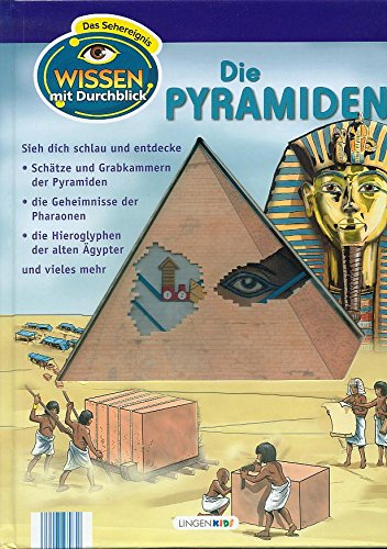Die Pyramiden. (Wissen mit Durchblick). Zeichnungen Christoph Heuer.