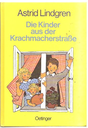 Die Kinder aus der Krachmacherstrasse