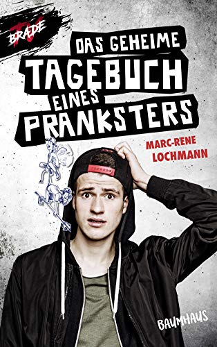 Das geheime Tagebuch eines Pranksters