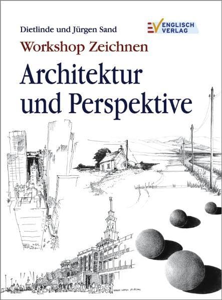 Workshop Zeichnen: Architektur und Perspektive