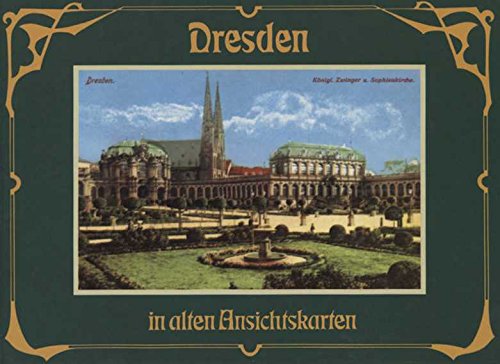 Dresden in alten Ansichtskarten. Sonderausgabe