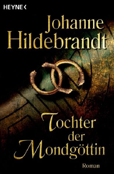 Tochter der Mondgöttin: Roman
