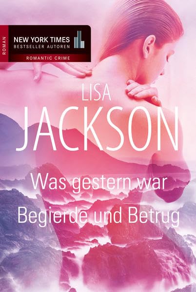 Was gestern war/Begierde und Betrug: Roman (New York Times Bestseller Autoren: Romance)