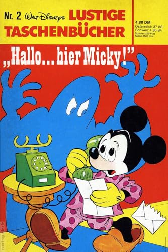 Lustiges Taschenbuch No. 2: Hallo... hier Micky