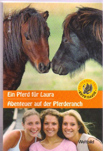 Ein Pferd für Laura / Abenteuer auf der Pferderanch