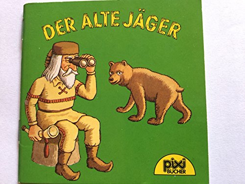 Pixi Bch Nr. 453, Serie 59, Der Alte Jäger.