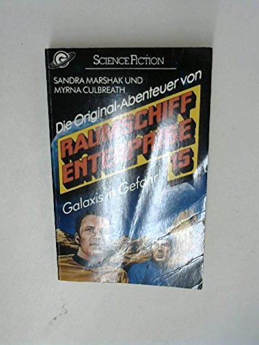 Raumschiff Enterprise. - Galaxis in Gefahr!