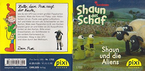 Shaun und die Aliens - Shaun das Schaf - Pixi-Buch 1702 - Einzeltitel aus Pixi-Serie 189