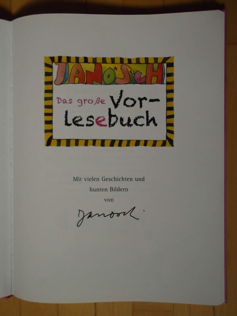 JANOSCH - Das große Vorlesebuch - Lieblingsgeschichten zum Lesen und Vorlesen