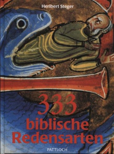Dreihundertdreiundreißig biblische Redensarten