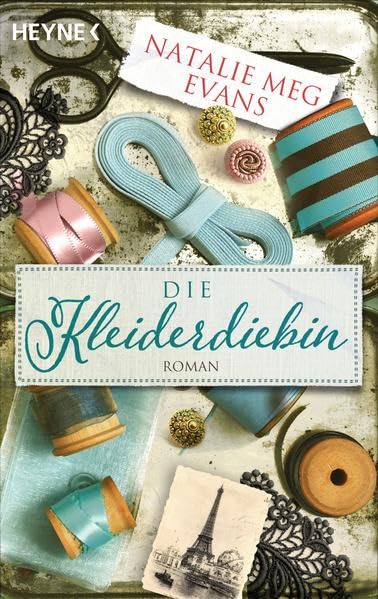 Die Kleiderdiebin: Roman