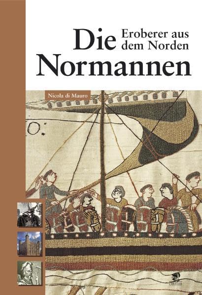 Die Normannen - Eroberer aus dem Norden