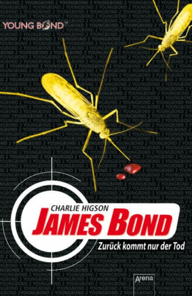 James Bond - Zurück kommt nur der Tod (Young Bond)