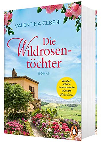 Die Wildrosentöchter: Roman