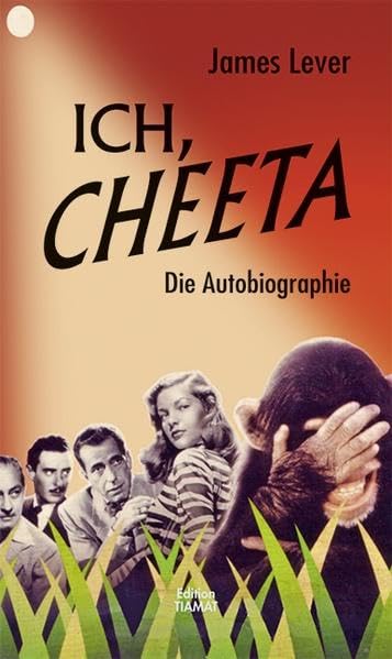 Ich, Cheeta: Die Autobiographie (Critica Diabolis)