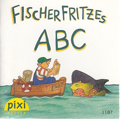 Fischer Fritzes ABC- Ein Pixi-Buch 1187 - Einzeltitel aus Pixi-Serie 138 (aus Kassette)