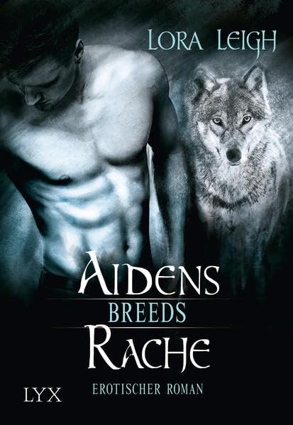 Breeds - Aidens Rache: Erotischer Roman (Breeds-Serie, Band 10)