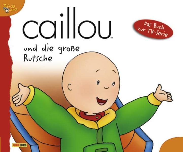 Caillou Geschichtenbuch: Bd. 5: Caillou und die große Rutsche