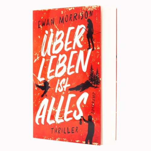 Überleben ist alles: Thriller | Ein packender Prepper-Thriller in den schottischen Highlands
