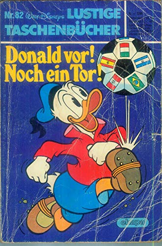 Lustige Taschenbücher LTB Nr. 82 - Donald vor noch ein Tor Lustiges Taschenbuch