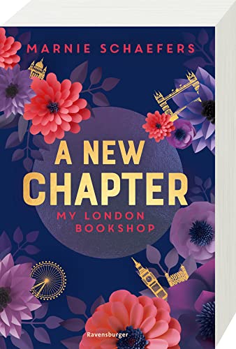 A New Chapter. My London Bookshop - My-London-Series, Band 1 (My-London-Series, 1)