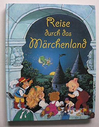 Reise durch das Märchenland
