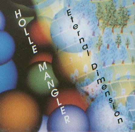 Holle Mangler - Eternal Dimension [AUDIO-CD, Ardema 930266]