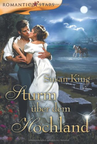 Sturm über dem Hochland: Roman