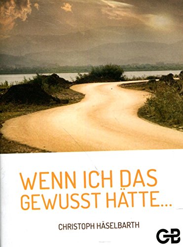 Wenn ich das gewusst hätte