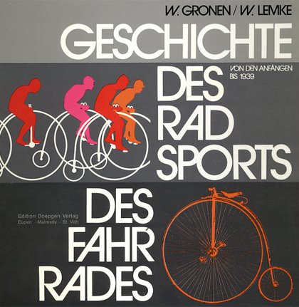 Geschichte des Radsports. Geschichte des Fahrrads.
