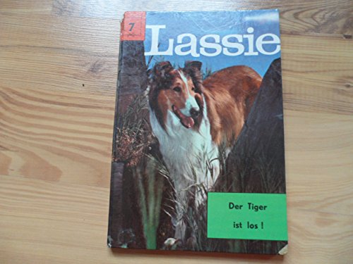 Nr. 7. Lassie : Der Tiger ist los!